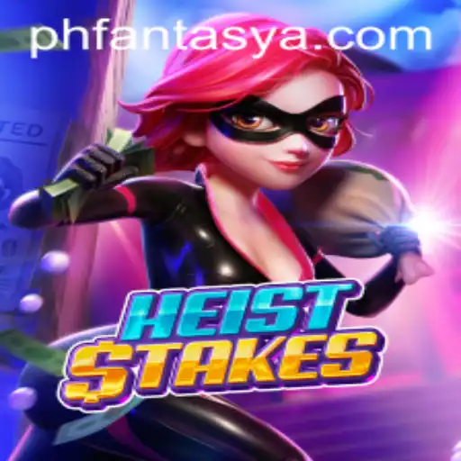 The Thrilling World of HeistStakes: A New Frontier in Phantasy Gaming